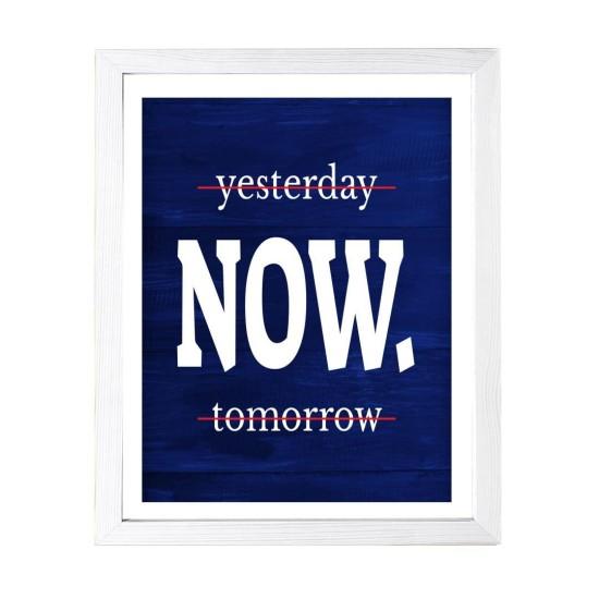 Yesterday Now Tomorrow Dekor